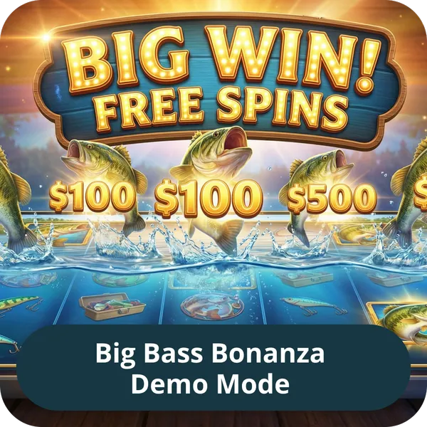 Big Bass Bonanza Demo Mode
